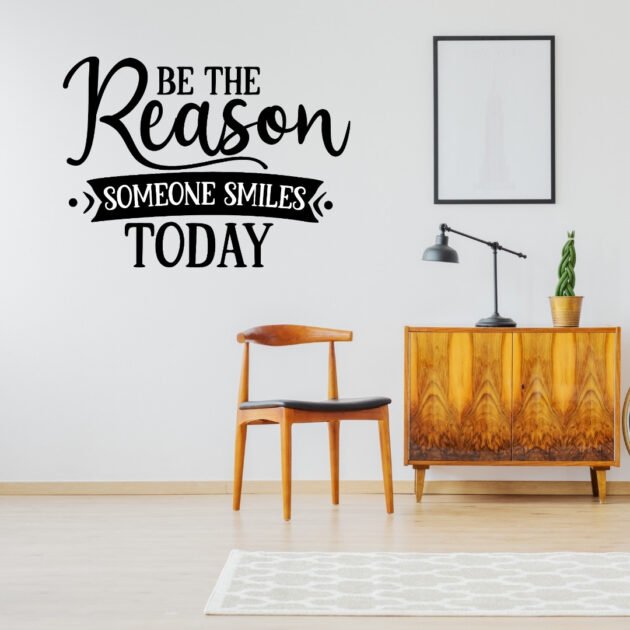 Be The Reason Someone Smiles Today